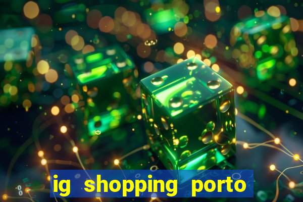 ig shopping porto velho cinema